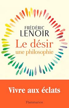Paperback Le désir, une philosophie [French] Book