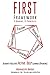 FIRST Framework, 5 Domains 15 Principles: Design & Facilitate Active Deep Learner eXperience