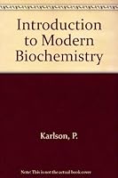 Introduction to Modern Biochemistry 0123997631 Book Cover