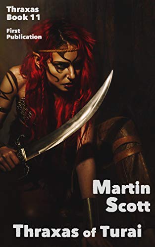Thraxas of Turai: Thraxas Book Eleven (English Edition)
