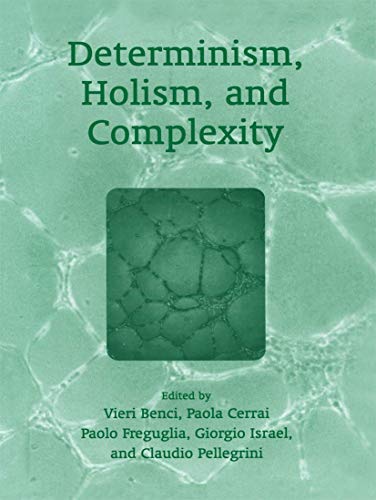 Determinism, Holism, and Complexity view 2