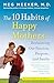 The 10 Habits of Happy Mothers: Reclaiming Our Passion, Purpose, and Sanity