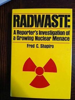 Radwaste: Nuclear Waste