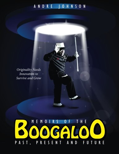 Memoirs of the Boogaloo Past, Present and Future Paperback – Import, 11 August 2015