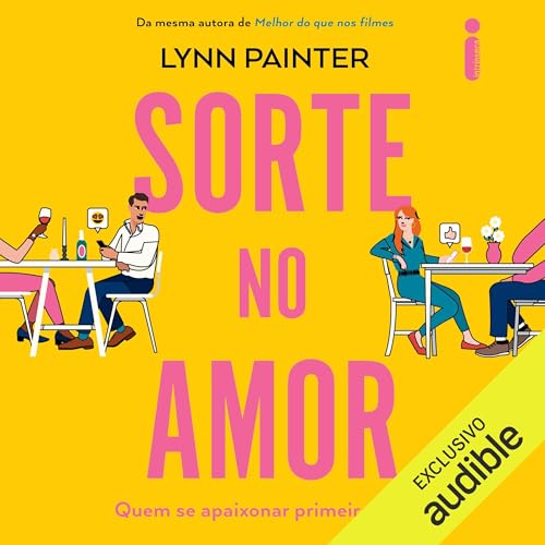 Sorte no amor Audiolivro Por Lynn Painter capa