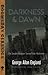 Darkness and Dawn: The Complete Dystopian Science Fiction Masterwork (Dover Doomsday Classics)