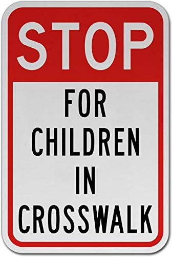 Stop For Children in Crosswalk �Ŕ� ���ԏ� �Ŕ� ���ԏ� ���f�W�� Item2024-16600 ���^�� �u���L�Ŕ� 8 x 12�C���` ����/���O�p ���₷�� ���S�W��