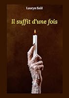 Il suffit d'une fois 2322210773 Book Cover