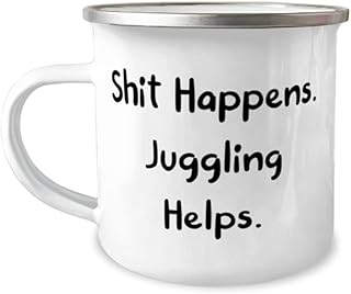 Fun Juggling 12oz Camper Mug, Shit Happens. Juggling Helps, Present For Friends, Reusable From