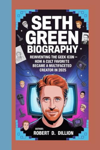 SETH GREEN BIOGRAPHY: Reinventing The Geek Icon ? How A Cult Favorite Became A Multifaceted Creator In 2025 für 33,36 EUR bei amazon.de Bild: SETH GREEN BIOGRAPHY: Reinventing The Geek Icon ? How A Cult Favorite Became A Multifaceted Creator In 2025 für 33,36 EUR bei amazon.de