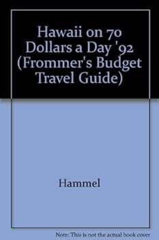 Paperback Frommer's Hawaii '92 on $70 a Day (FROMMER'S HAWAII FROM $ A DAY) Book