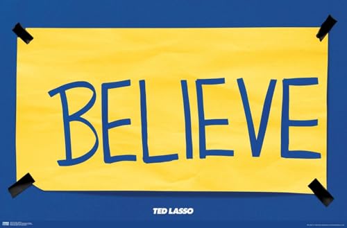 Ted Lasso - Believe Wall Poster 19L x 13W Premium Unframed Version