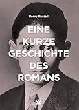 Cover zum Buch Eine kurze Geschichte des Romans