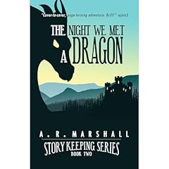 The Night We Met A Dragon (Story Keeping Series, Book 2) Audiolibro Por A.R. Marshall arte de portada