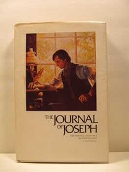 The Journal of Joseph: The Personal History of a Modern Prophet