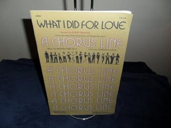 What I Did For Love (from A Chorus Line for S.A.T.B. piano accompaniment, chords)