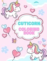Cuticorn: Coloring book for children (Imaginative adventures) B0CX21VBBR Book Cover