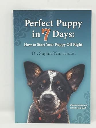 Amazon | Perfect Puppy in 7 Days: How to Start Your Puppy Off Right | Yin, Sophia | Training