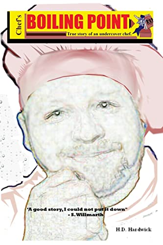 Boiling Point true story of an undercover chef and his execution of the restaurant research project