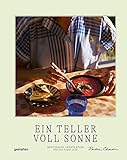  Ein Teller voll Sonne: Mediterrane, leichte Küche für das ganze Jahr