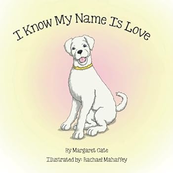 Paperback I Know My Name Is Love Book