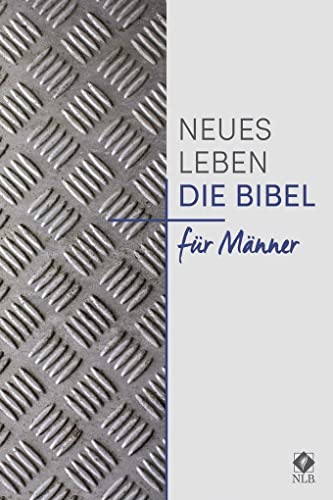 Neues Leben. Die Bibel für Männer