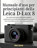  Manuale d\'uso per principianti della Leica D-Lux 8 2026