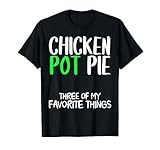 Photo Gallery funny chicken pot pie shirt for men maglietta Photo Gallery funny chicken pot pie shirt for men maglietta