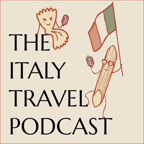 『The Italy Travel Podcast - An Only A Bag Podcast』のカバーアート