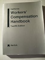 California workers' compensation handbook: A practical guide to the workers' compensation law of California 1559432020 Book Cover