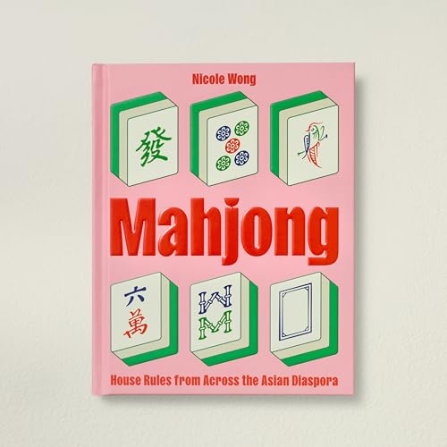 Image of Mahjong: House Rules from Across the Asian Diaspora