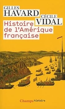Paperback HISTOIRE DE L'AMÉRIQUE FRANÇAISE NE [French] Book