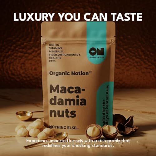 Image of Organic Notion Macadamia Nuts(Kernels) | Grade A++,Guilt-Free Snacking, Rich in Healthy Fats & Antioxidants | Crunchy & Creamy Texture | Resealable Pouch (100 gm)