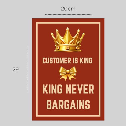 Image of inchCustomer Is King and King Never Bargains inch Sign Sticker Board 29 x 20 CM | Peel & Stick Wall Sign with Corner Holes | Shop, Office, Business Display Sign (Customer is King, A4 - Medium - 1 Piece)