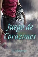 Juego de Corazones (Spanish Edition) B0F5WTJG6G Book Cover