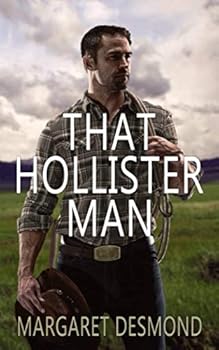 Paperback That Hollister Man (Sweet Grass - Montana Romance) Book