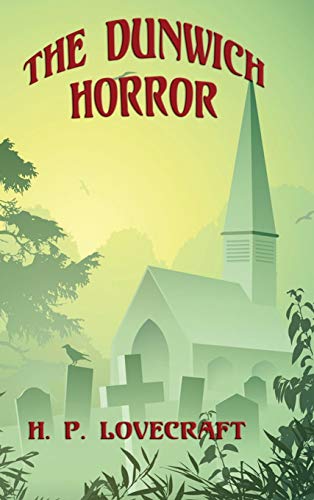 The Dunwich Horror: A Positronic Book