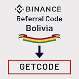 Binance Referral Code Bolivia: “GETCODE” – Unlock 600 USDT + Maximize Fee Savings