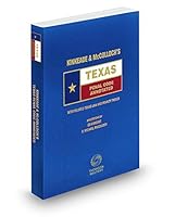 Kinkeade and McColloch's Texas Penal Code Annotated, 2016-2017 ed. (Texas Annotated Code Series) 0314679200 Book Cover