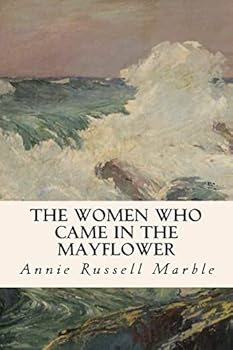 Paperback The Women Who Came in the Mayflower Book