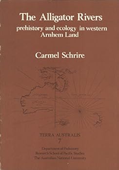 Paperback The Alligator Rivers: Prehistory and Ecology in Western Arnhem Land Book