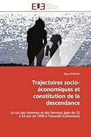 Trajectoires Socio-A(c)Conomiques Et Constitution de La Descendance 6131590702 Book Cover