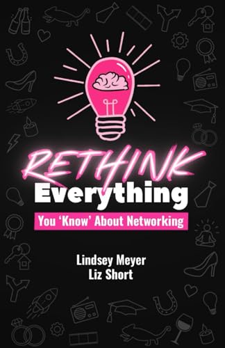 Rethink Everything You 'Know' About Networking
