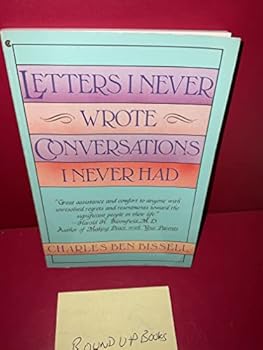 Paperback Letters I Never Wrote Conversations I Never Had Book