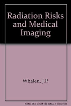 Hardcover Radiation risks in medical imaging Book