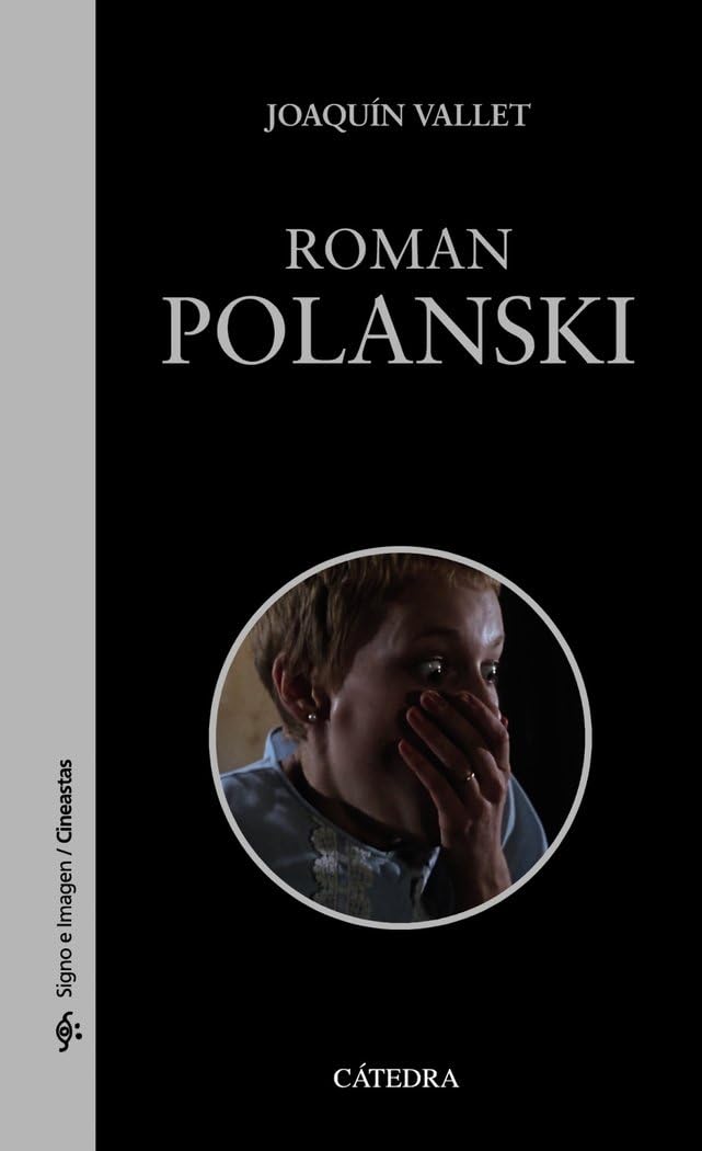 Roman Polanski (Signo e imagen - Signo e imagen. Cineastas)