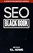 SEO Black Book - A Guide to the Search Engine Optimization Industry's Secrets (The SEO Series 1)