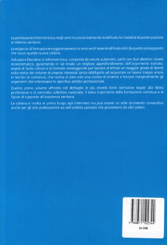 L'infermiere In Prospettiva. Dalla Formazione All'esercizio Professionale - 2