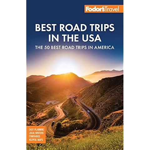 Fodor's Best Road Trips in the USA: 50 Epic Trips Across All 50 States (Full-color Travel Guide) Cover