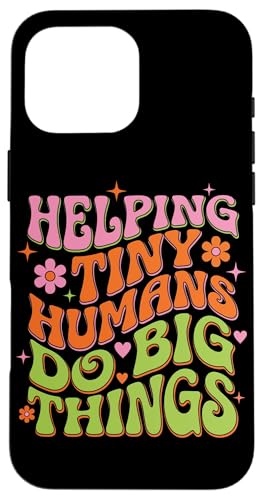 Groovy Helping Tiny Humans Do Big Things Teacher ���g�� 70�N�� �X�}�z�P�[�X iPhone 16 Pro Max �p